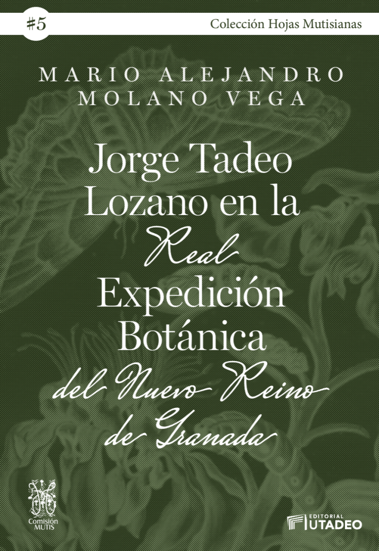 Jorge Tadeo Lozano en la Real Expedición Botánica del Nuevo Reino de Granada